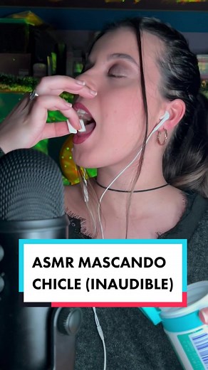 ASMR Masticando Chicle: Sonidos Inaudibles