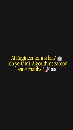 17 Machine Learning Algorithms Every AI Engineer Must Know 🤖🔥#shortsfeed #shorts
