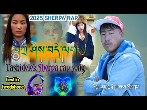 New Sherpa rap song 2025