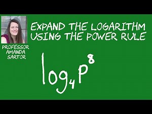 Expand Logarithms Using the Power Rule