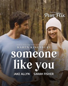 1.4K views · 10K reactions | Fall in love with a heartwarming story! Based on #1 NY Times bestseller Karen Kingsbury's novel, SOMEONE LIKE YOU is a must-watch. Stream it NOW and experience the power of redemptive love! Great American Pure Flix - Your home for entertainment without compromise. #GreatAmericanPureFlix #RedemptiveLoveStory #SomeoneLikeYou #PureFlix | Great American Pure Flix | Facebook
