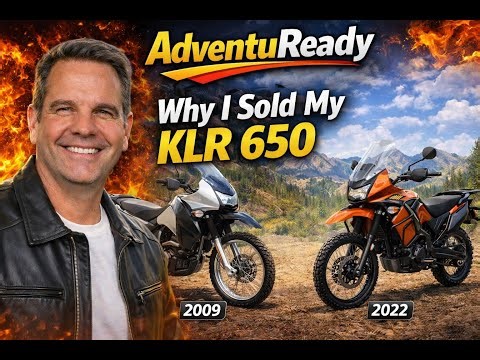 Why I Sold My KLR 650