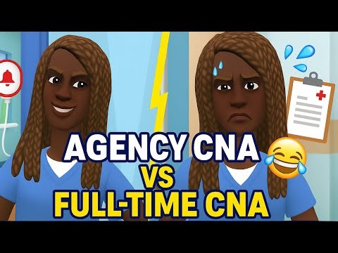 AGENCY CNA vs FULL-TIME CNA 😂 | The Real Difference!