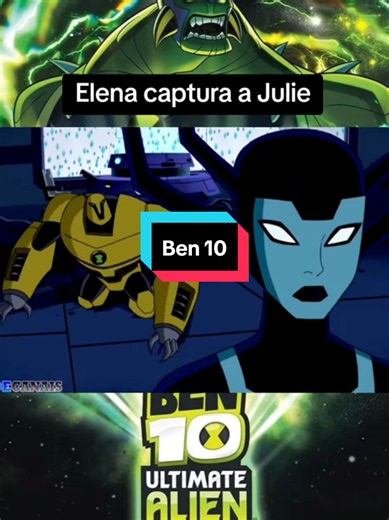 Ben 10 Ultimate Alien - Elena captura a Julie (clip)