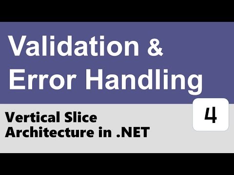 Vertical Slice Architecture in ASP.NET Core #4 - Validation & Error Handling