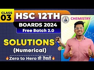 2. Solutions Class 12th Chemistry Class 03 Problem H.S.C Board Exam By Abhishek Sir Chemistry #asc