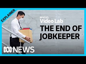 The End of JobKeeper | ABC News