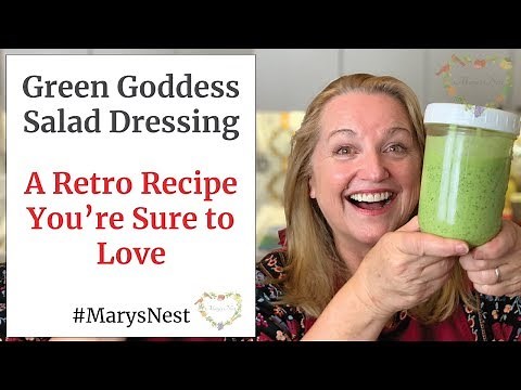 Green Goddess Salad Dressing Recipe Using Simple Ingredients