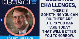 The Stronger Memory Program: A Path to Cognitive Well-Being with Rob Liebreich of Goodwin Living