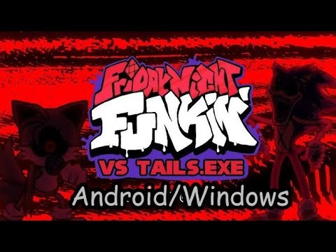 FNF: Vs Tails.exe (Legacy) (Psych Port) (Android/Windows)