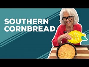 Love & Best Dishes: Southern Cornbread Recipe | How To Make Cornbread From Scratch