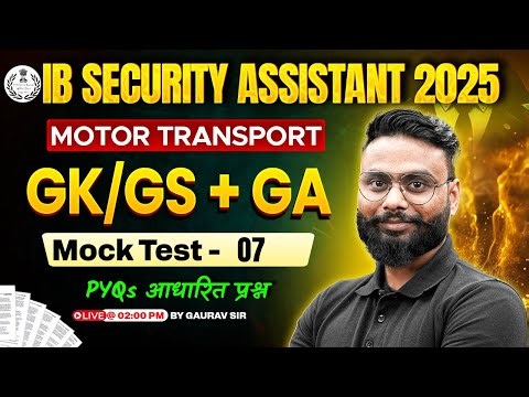 IB Security Assistant Classes 2025 | IB Security Assistant GK GS Mock Test -7 | GK GS by Gaurav Sir