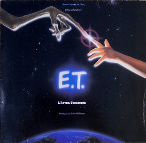 John Williams - E.T. The Extra-Terrestrial (Music From The Original Motion Picture Soundtrack)