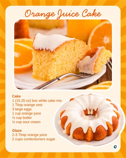 120K views · 993 reactions | Orange Juice Cake  15.25 oz box cake mix  1 Tbsp orange zest  3 large eggs  1 cup orange juice  ½ cup salted butter, melted  ½ cup sour cream For the Glaze:  2 cups confectioners sugar  2–3 Tbsp orange juice | Crayons & Cravings | Facebook