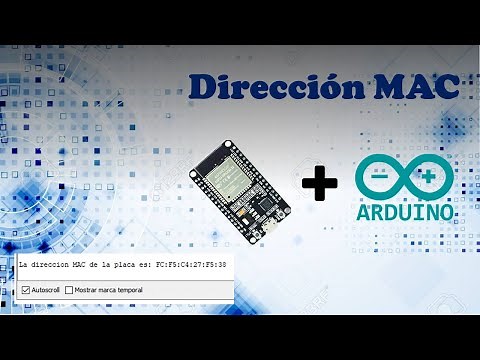 Como obtener la dirección MAC de ESP32 | Arduino IDE