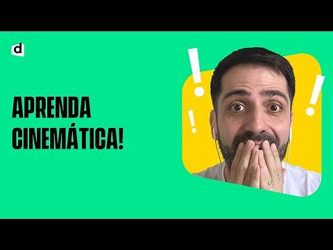 CINEMÁTICA: INTRODUÇÃO