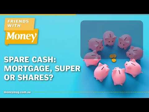 Spare cash: Mortgage, super or shares? [#242] #InvestmentTips #Superannuation #MoneyMagazine
