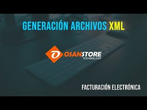 Generar Archivo XML para Facturación Electrónica Scriptcase | OSANSTORE
