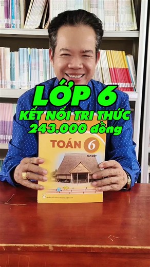 #xuhuong bộ sách giáo khoa lớp 6 kết nối tri thức #sachlop6 #sachgiaokhoa #maytinhcasiochinhhang