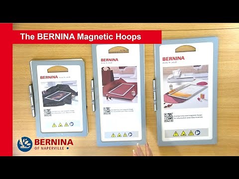 The BERNINA Magnetic Hoops: Let's Learn
