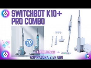 SwitchBot K10+ Pro Combo