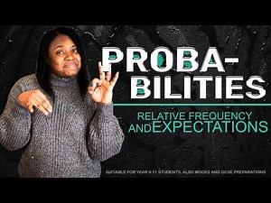 RELATIVE FREQUENCY AND EXPECTATIONS MADE EASY | GCSE Maths (Year 10 & 11)