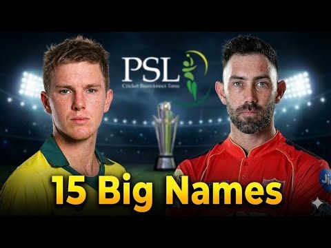 PSL 11 Draft: 17 Star International Players Registered 🌟