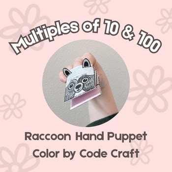 Raccoon Puppet Color by Code Math Craft - Adding Multiples of 10 Worksheet