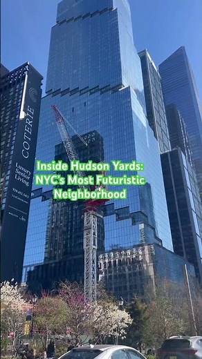 Inside Hudson Yards: NYC’s Most Futuristic Neighborhood #manhattan #nyc #hudsonyards #nyctownhouse