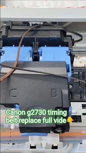 Canon g2730 timing belt replace full video bio 👆 #canong2730