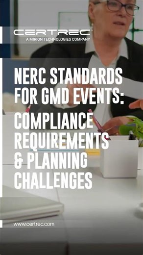 NERC STANDARDS FOR GMD EVENTS: COMPLIANCE REQUIREMENTS & PLANNING CHALLENGES #nerc #nerccompliance