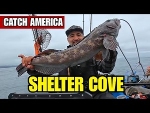 Shelter Cove: Lost Coast Fishing with a Local Guide