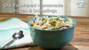 Old Fashioned Homemade Chicken and Dumplings