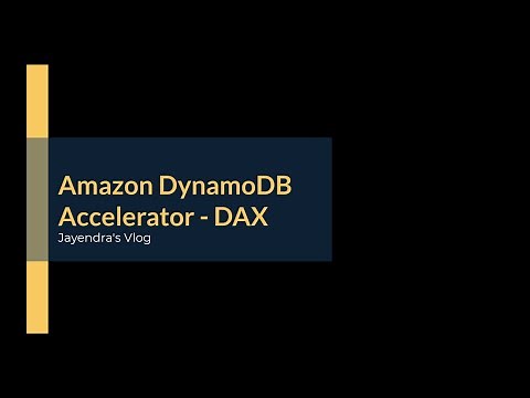 Amazon DynamoDB Accelerator - DAX