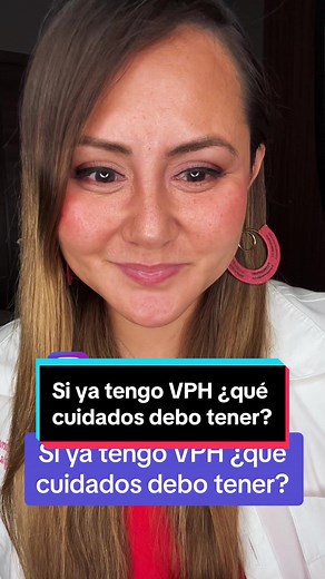 Virus del Papiloma Humano: Cuidados y Prevención