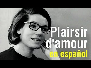 Plaisir d'amour - Nana Mouskouri (subtitulada)