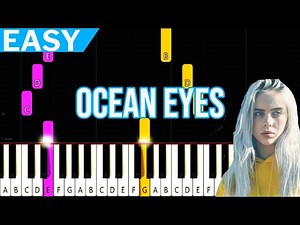Billie Eilish - Ocean Eyes - EASY Piano Tutorial for Beginners