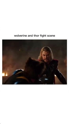 Thor vs Wolverine Fight