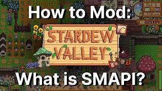 Modding Stardew Valley - SMAPI