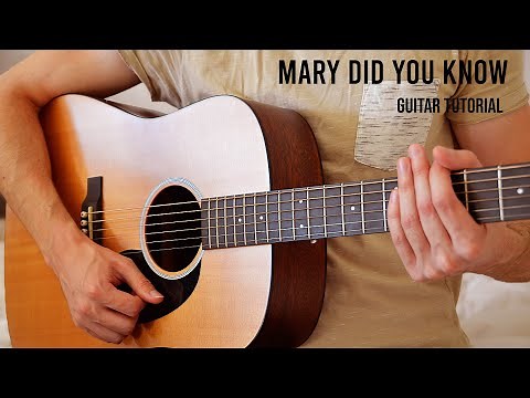 Mary Did You Know (Christmas) EASY Guitar Tutorial With Chords / Lyrics