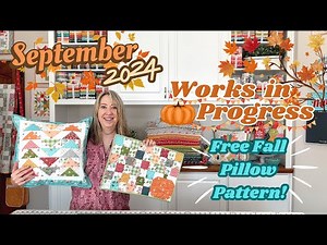 Free Fall Pillow Pattern | September 2024 Works in Progress