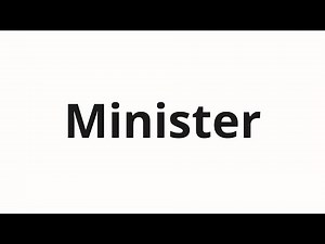 How to pronounce Minister