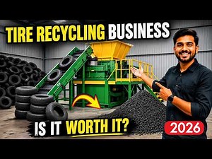 TIRE RECYCLING BUSINESS What Nobody Tells You About