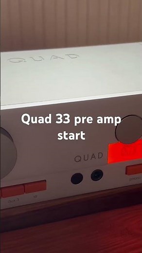 Quad 33 pre amp start quad 303
