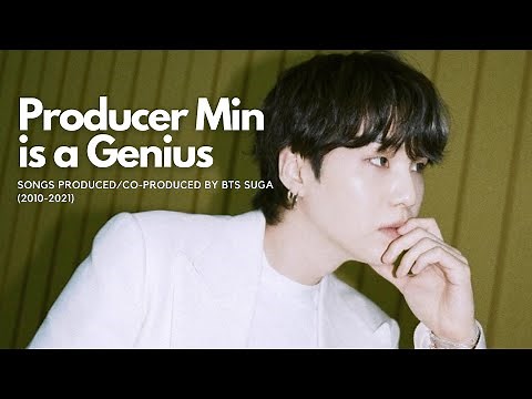 Songs BTS Suga produced/co-produced from 2010-2021