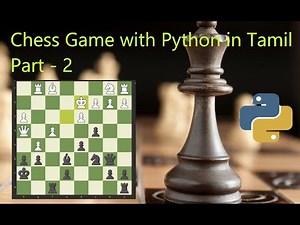 Chess game with python in Tamil Part -2 | Beginner projects in python