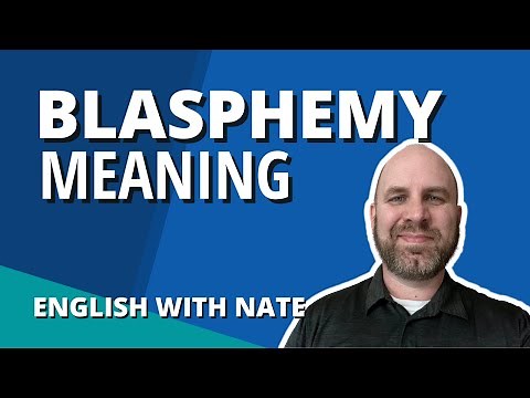Blasphemy Meaning / Blasphemy Pronunciation