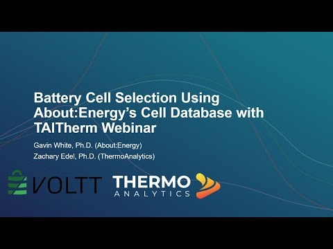 Battery Cell Selection Using AboutEnergy’s Cell Database with TAITherm Webinar