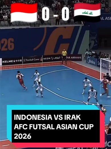 INDONESIA VS IRAK | AFC FUTSAL ASIAN CUP 2026 #futsalindonesia #timnasindonesia #matchday #highlight
