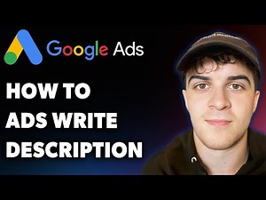How to Write Google Ads Description (Full 2025 Guide)